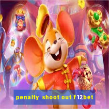 penalty shoot out f12bet